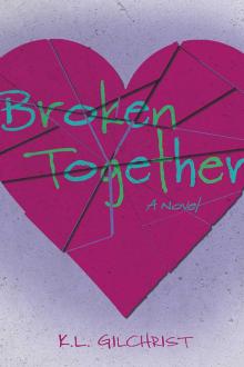 Broken Together Broken Together