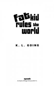 Fat kid rules the world Fat kid rules the world