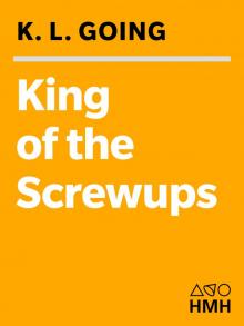 King of the Screwups King of the Screwups