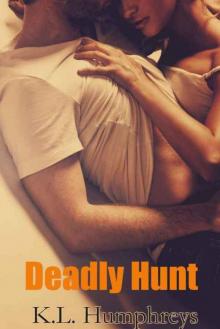Deadly Hunt (Deadly #1) Deadly Hunt (Deadly #1)