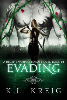Evading (Regent Vampire Lords Book 4) Evading (Regent Vampire Lords Book 4)