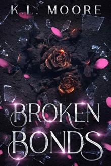 Broken Bonds Broken Bonds
