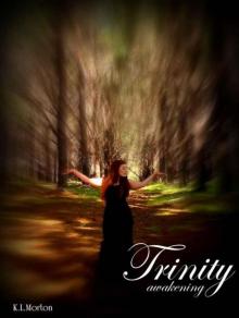Trinity Awakening Trinity Awakening