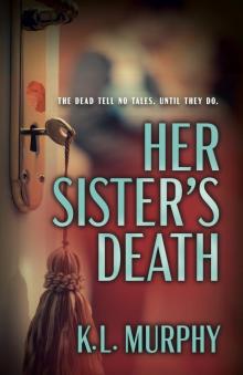 Her Sister's Death Her Sister's Death