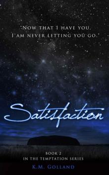 Satisfaction (The Temptation Series #2)