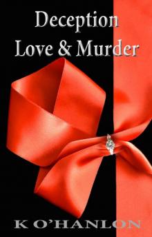 Deception Love & Murder Deception Love & Murder
