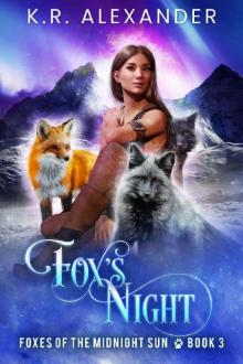 Fox’s Night: A Foxy Reverse Harem Shifter Romance (Foxes of the Midnight Sun Book 3)