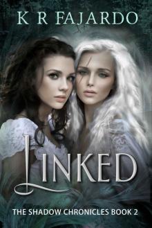 Linked (The Shadow Chronicles Book 2)