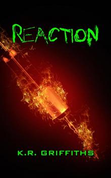 Reaction (Wildfire Chronicles Volume 6)
