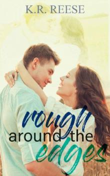Rough Around the Edges