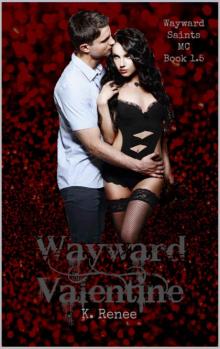 Wayward Valentine: Book 1.5 Wayward Valentine: Book 1.5