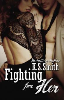 Fighting For Her
