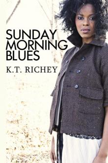 Sunday Morning Blues Sunday Morning Blues