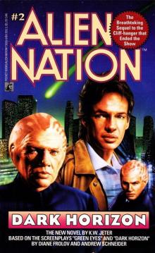 Alien Nation #2 - Dark Horizon Alien Nation #2 - Dark Horizon
