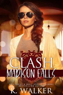 Clash: A High School Bully Romance - Madison Falls High Book 2 Clash: A High School Bully Romance - Madison Falls High Book 2