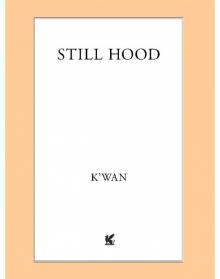 Still Hood Still Hood