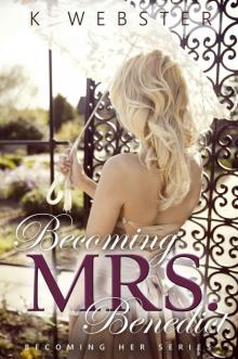 Becoming Mrs. Benedict