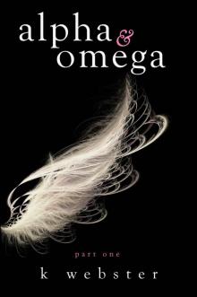 Alpha & Omega Alpha & Omega