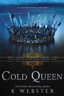Cold Queen Cold Queen