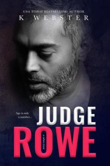 Judge Rowe Judge Rowe