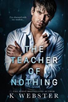The Teacher of Nothing The Teacher of Nothing
