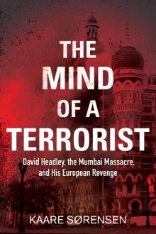 The Mind of a Terrorist The Mind of a Terrorist