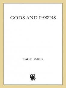 Gods and Pawns (Company) Gods and Pawns (Company)