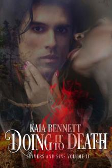 Doing It To Death: Shivers and Sins Volume 2
