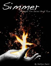 Simmer (Midnight Fire Series Book Two)