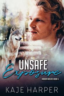 Unsafe Exposure Unsafe Exposure