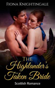 The Highlander's Taken Bride (Scottish Highlander Romance)