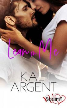 Lean on Me (Serendipity Book 1)