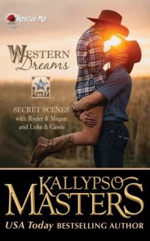 Western Dreams (Rescue Me Saga Extras #1) Western Dreams (Rescue Me Saga Extras #1)