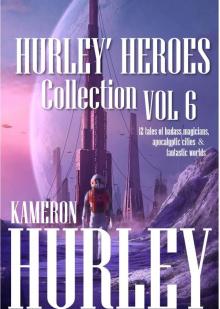 Hurley's Heroes Collection Volume 6 Hurley's Heroes Collection Volume 6