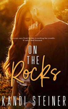 On the Rocks On the Rocks