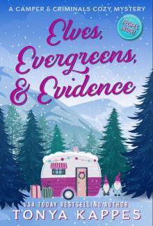 Elves, Evergreens, & Evidence