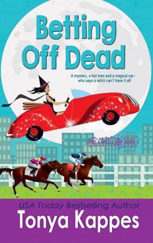 spies and spells 02 - betting off dead spies and spells 02 - betting off dead