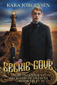 Selkie Cove (The Ingenious Mechanical Devices Book 5)