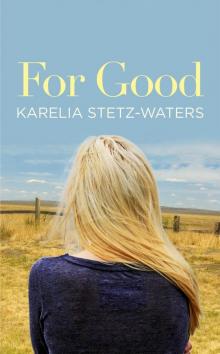 For Good For Good