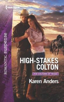 High-Stakes Colton High-Stakes Colton