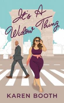 It's a Widow Thing (Never Too Late Book 3)