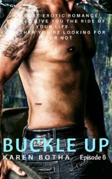 Buckle Up - episode 6