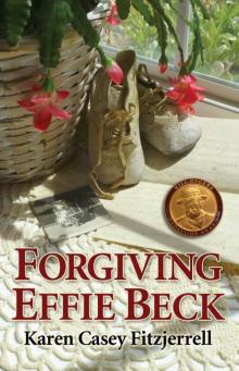 Forgiving Effie Beck
