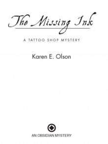 The Missing Ink: A Tattoo Shop Mystery The Missing Ink: A Tattoo Shop Mystery