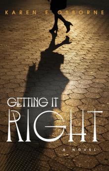 Getting It Right Getting It Right