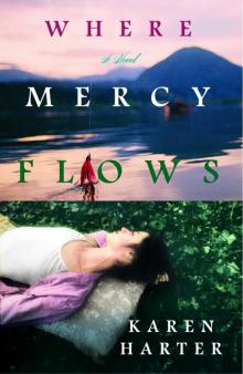 Where Mercy Flows