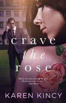 Crave the Rose Crave the Rose