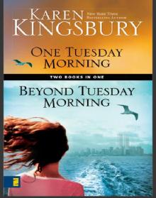 One Tuesday Morning / Beyond Tuesday Morning