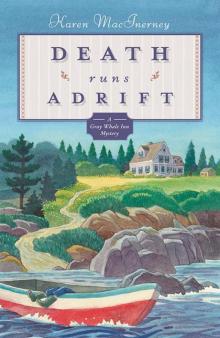Death Runs Adrift (The Gray Whale Inn Mysteries) Death Runs Adrift (The Gray Whale Inn Mysteries)