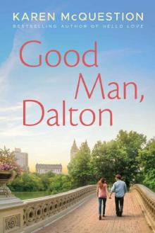 Good Man, Dalton Good Man, Dalton
